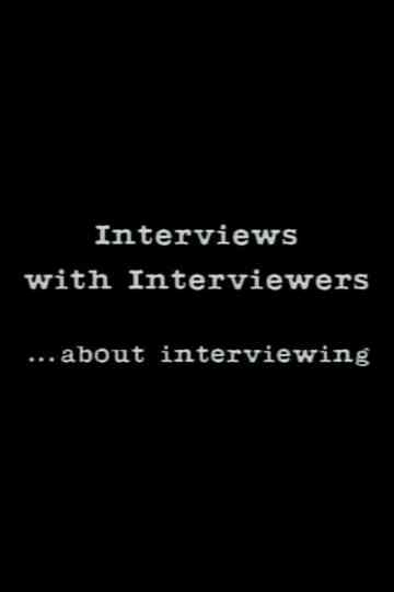 Interviews With Interviewers… About Interviewing Poster