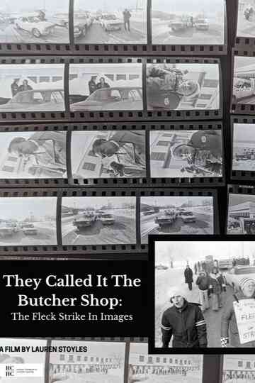 They Called it the Butcher Shop: The Fleck Strike in Images Poster