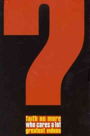 Faith No More - Who Cares a Lot? The Greatest Videos Poster