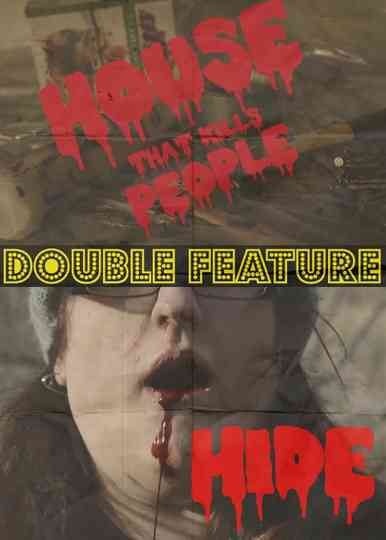 House That Kills People/Hide Poster