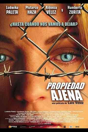 Propiedad Ajena Poster
