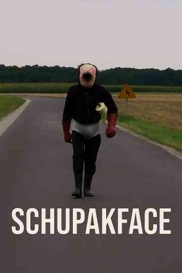 Schupakface Poster