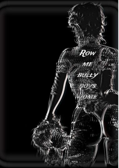 Row me bully boys home