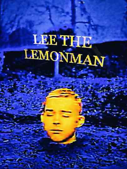 Lee the LemonMan Poster