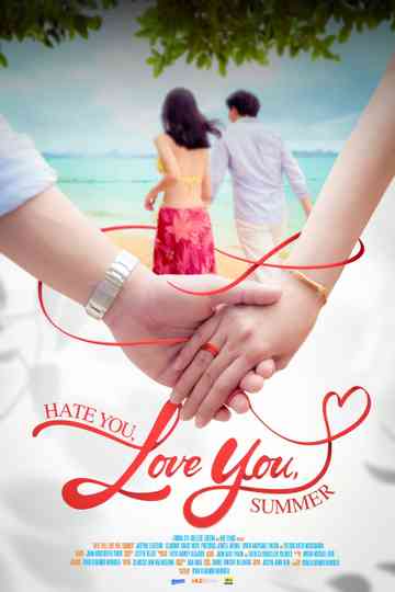Hate You, Love You, Summer Poster
