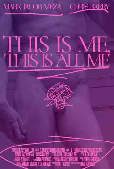 This Is Me, This Is All Me Poster