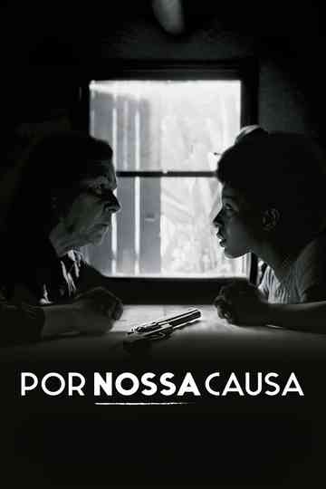 Por Nossa Causa Poster