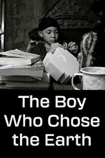 The Boy Who Chose the Earth Poster