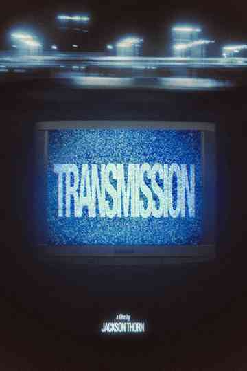 Transmission Poster