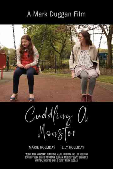 Cuddling A Monster Poster