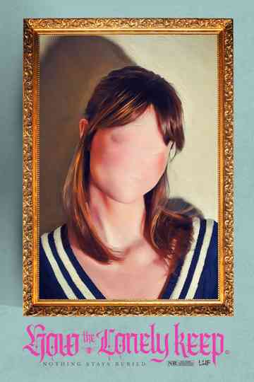 How the Lonely Keep Poster