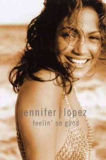 Jennifer Lopez Feelin So Good poster