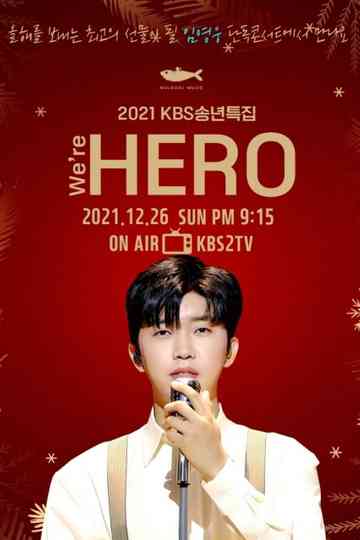 2021 KBS 송년특집 We're HERO 임영웅 Poster