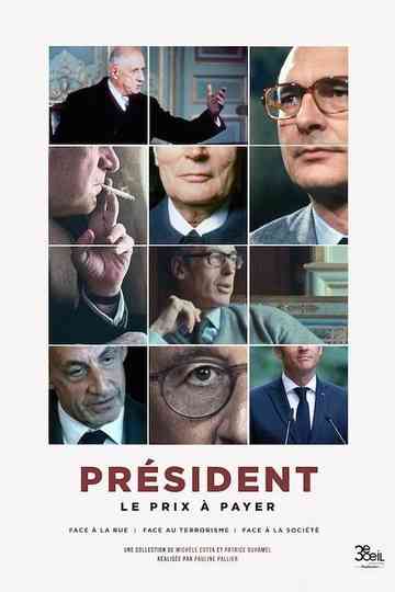 Président : le prix à payer - Face au terrorisme poster