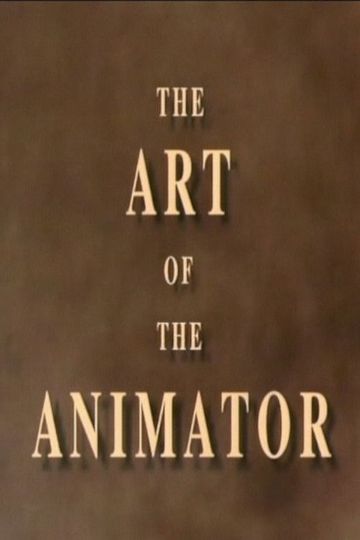 The Art of the Animator Part II