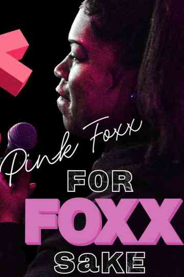 Pink Foxx: For Foxx Sake Poster