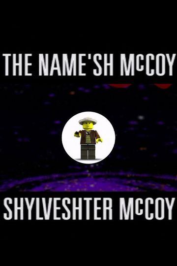 The Name'sh McCoy Shylveshter McCoy
