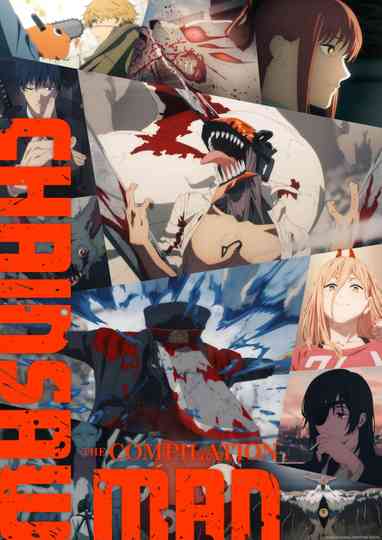 Chainsaw Man – The Compilation Part I Poster