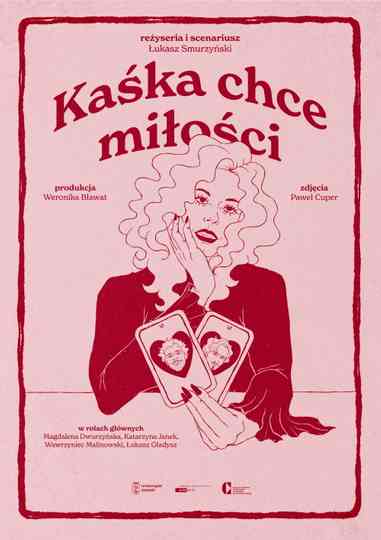 Kaśka chce miłości Poster
