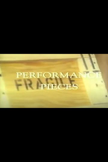 Performance Pieces