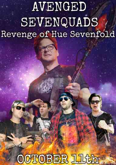 Avenged Sevenquads: Revenge of Hue Sevenfold Poster