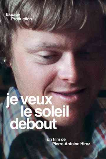 Je Veux Le Soleil Debout Poster