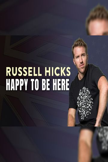 Russell Hicks: Happy to Be Here