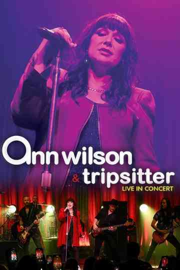 Ann Wilson & Tripsitter - Live in Concert Poster