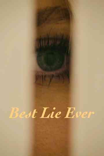Best Lie Ever Poster