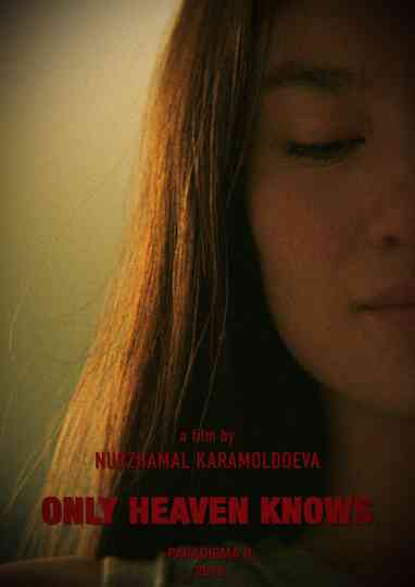 Only Heaven Knows Poster