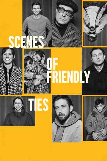 Scenes of Friendly Ties Poster