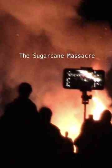 The Sugarcane Massacre Poster