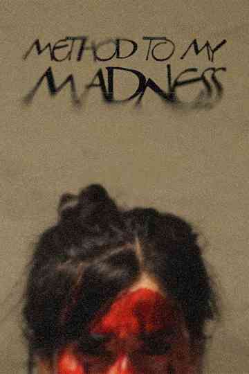 Method to My Madness Poster