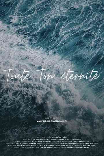 Toute ton éternité Poster