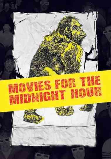 Movies for the Midnight Hour Poster