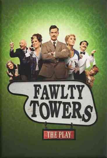 Fawlty Towers: The Play Poster