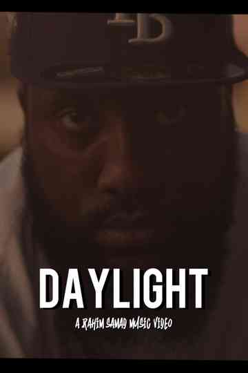 DAYLIGHT (A Rahim Samad Music Video) Poster