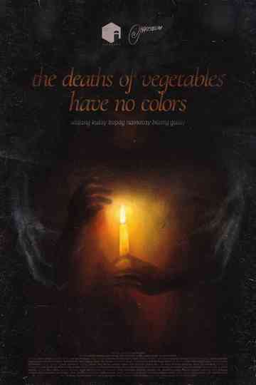 the deaths of vegetables have no colors Poster