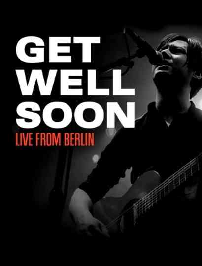 Get Well Soon - SchwuZ, Berlin Poster