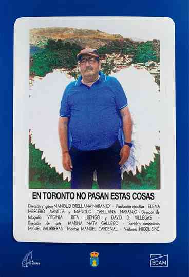 En Toronto no pasan estas cosas Poster