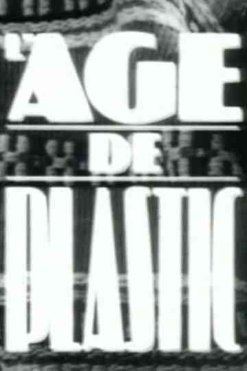 L'âge de plastic Poster