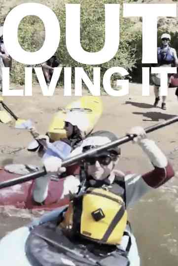 Out Living It Poster