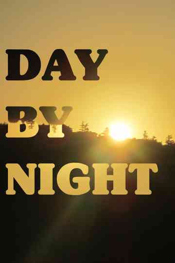 Day by Night Poster