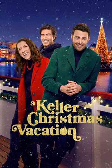 A Keller Christmas Vacation Poster