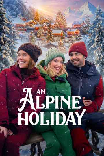 An Alpine Holiday Poster