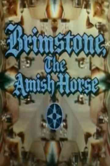 Brimstone, the Amish Horse Poster