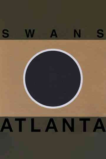 Swans: Live at Variety Playhouse, Atlanta Poster