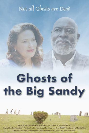 Ghosts of the Big Sandy