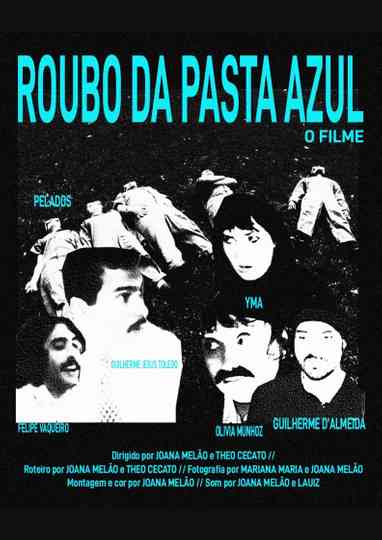 Roubo da Pasta Azul Poster