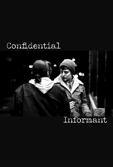 Confidential Informant (proof of concept)
